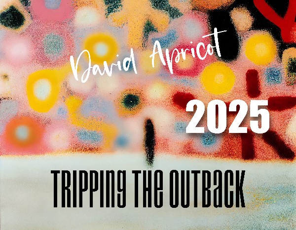 David Apricot's Tripping the Outback 2025 Calendar
