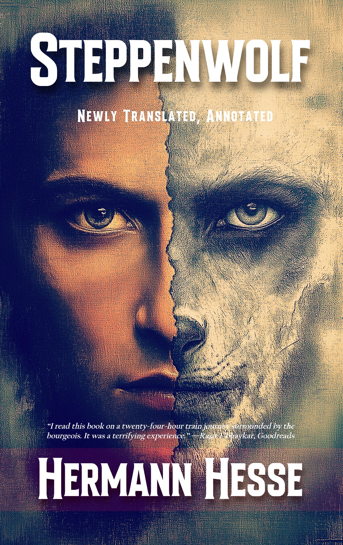 Steppenwolf (Newly Translated and Annotated): The Classic Novel of Inner Transformation That Helped Shape the 1960s